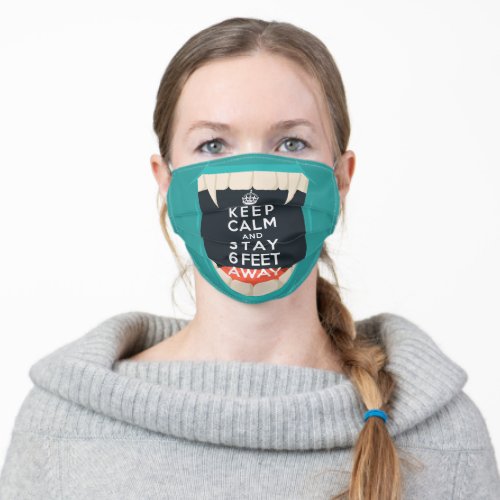 KEEP CALM and STAY SIX FEET AWAY Social Distance Adult Cloth Face Mask