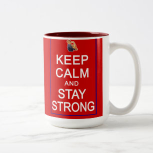Keep Calm and Stay Strong Womens Rights Two-Tone Coffee Mug