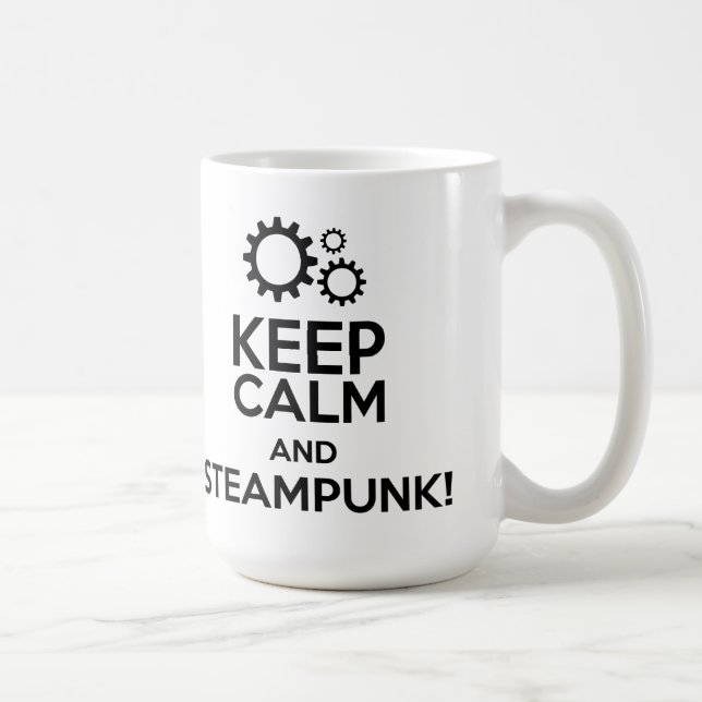 Keep Calm and Steampunk Coffee Mug (Right)