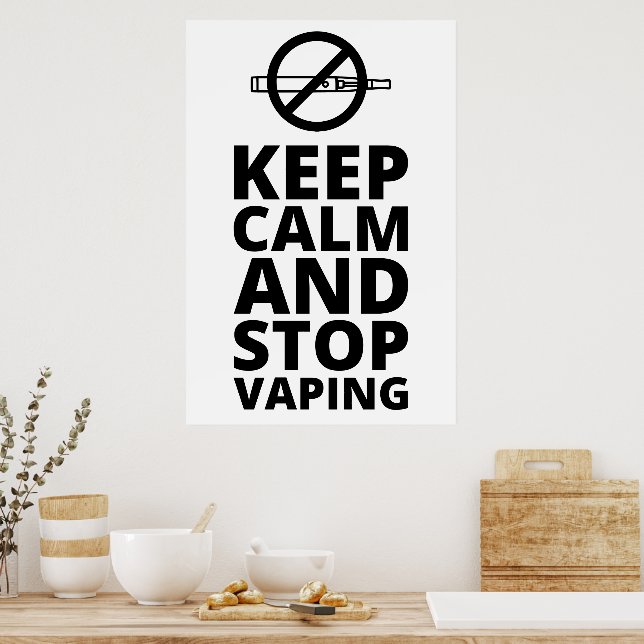 Keep Calm And Stop Vaping - Anti Vape Poster | Zazzle