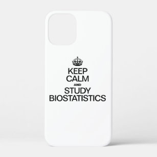 KEEP CALM AND STUDY BIOSTATISTICS iPhone 12 MINI CASE