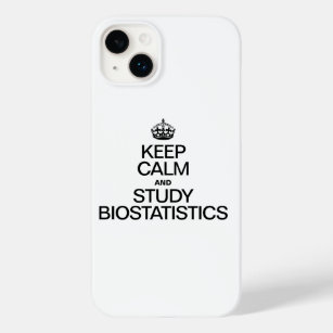 KEEP CALM AND STUDY BIOSTATISTICS Case-Mate iPhone 14 PLUS CASE