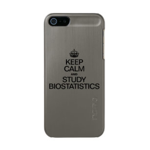 KEEP CALM AND STUDY BIOSTATISTICS METALLIC PHONE CASE FOR iPhone SE/5/5s