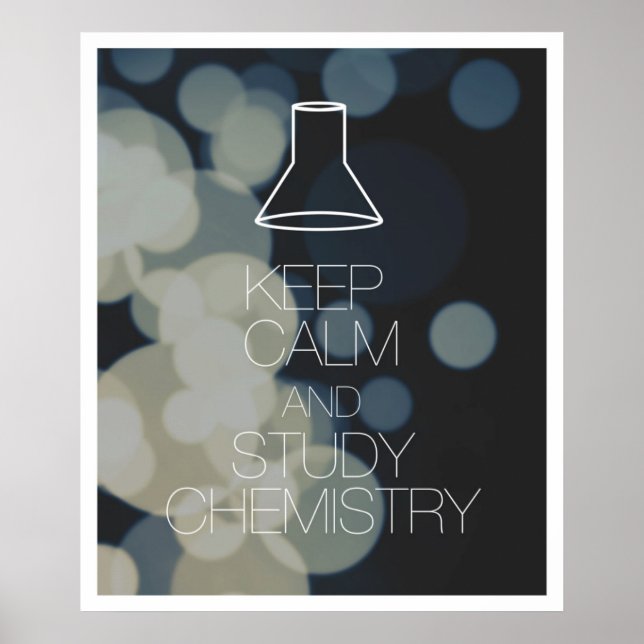 Keep Calm and Study Chemistry Poster (Front)