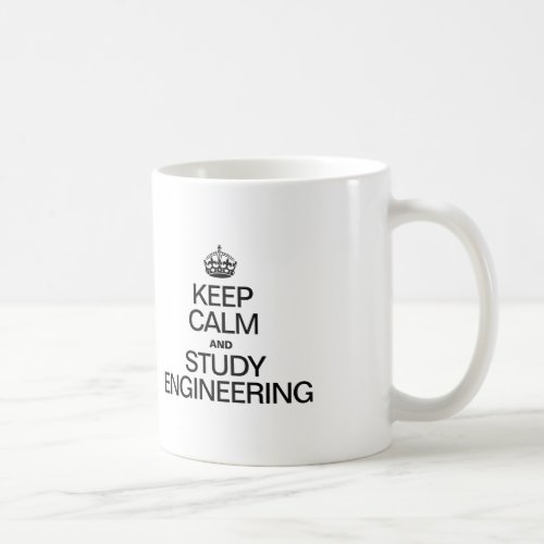 KEEP CALM AND STUDY ENGINEERING COFFEE MUG