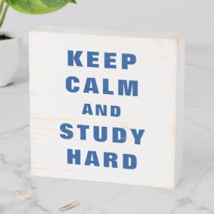 Keep Calm and Study Hard Blue Wooden Box Sign