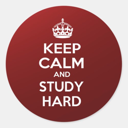 Keep Calm and Study Hard Classic Round Sticker