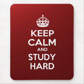 Keep Calm and Study Hard Mouse Pad