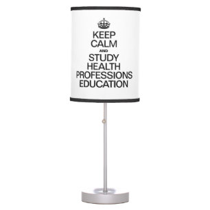 KEEP CALM AND STUDY HEALTH PROFESSIONS EDUCATION TABLE LAMP