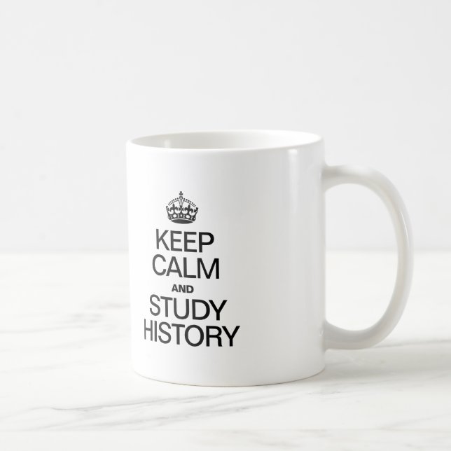 KEEP CALM AND STUDY HISTORY COFFEE MUG (Right)