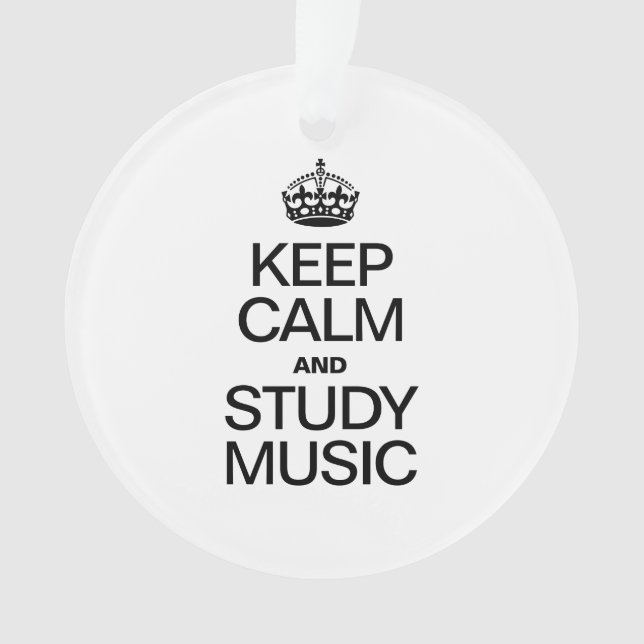 KEEP CALM AND STUDY MUSIC ORNAMENT (Front)