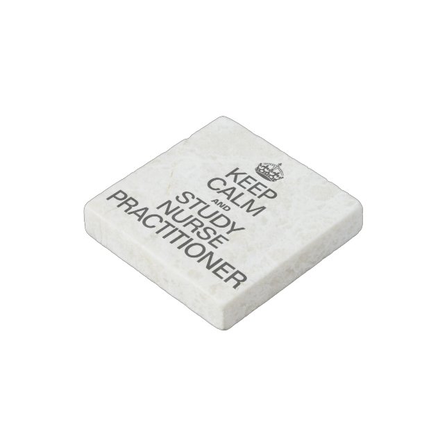 KEEP CALM AND STUDY NURSE PRACTITIONER STONE MAGNET (Angled)