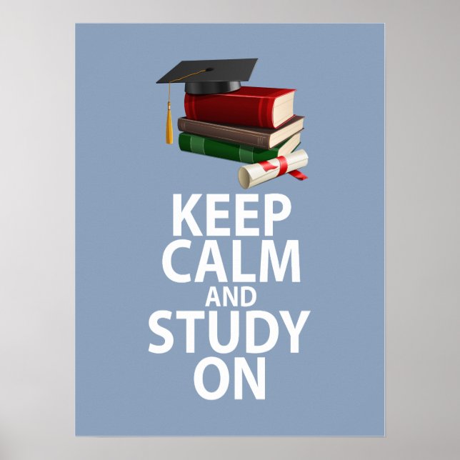 Keep Calm and Study On Unique Poster Print Design (Front)