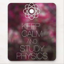 Keep Calm and Study Physics