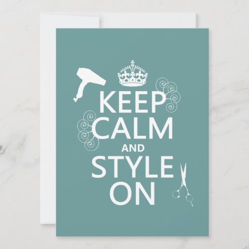 Keep Calm and Style On (any background color) Personalized Invitations