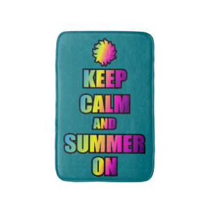 Keep Calm And Summer On Bathroom Mat