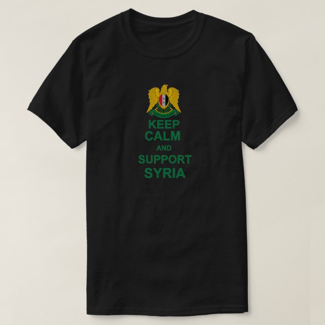 KEEP CALM AND SUPPORT SYRIA T-Shirt (Design Front)