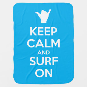 Keep Calm and Surf On Baby Blanket