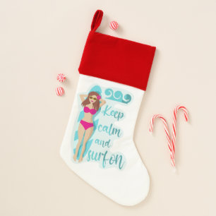 Keep calm and surf on brunette girl Card Christmas Stocking