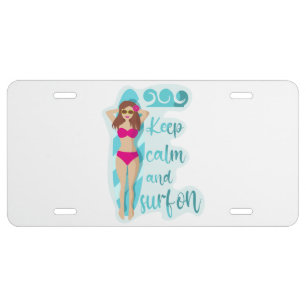 Keep calm and surf on brunette girl Card License Plate