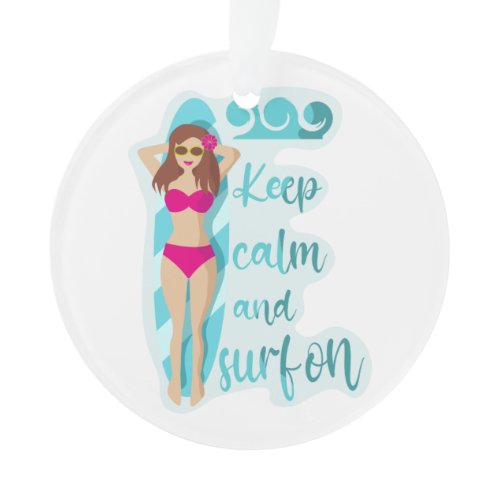 Keep calm and surf on brunette girl Card Ornament