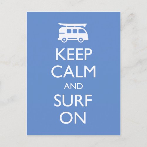 Keep Calm and Surf On Postcard
