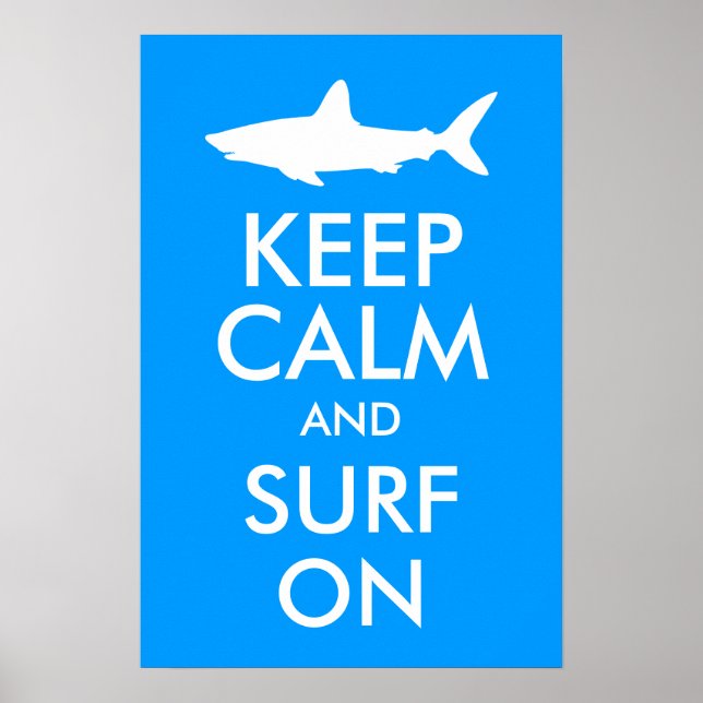 Keep Calm and Surf On Poster (Front)