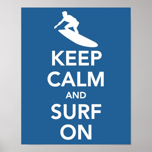 Keep Calm and Surf On print (Front)