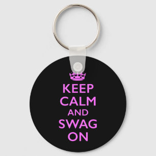 Keep Calm and Swag On Keychain