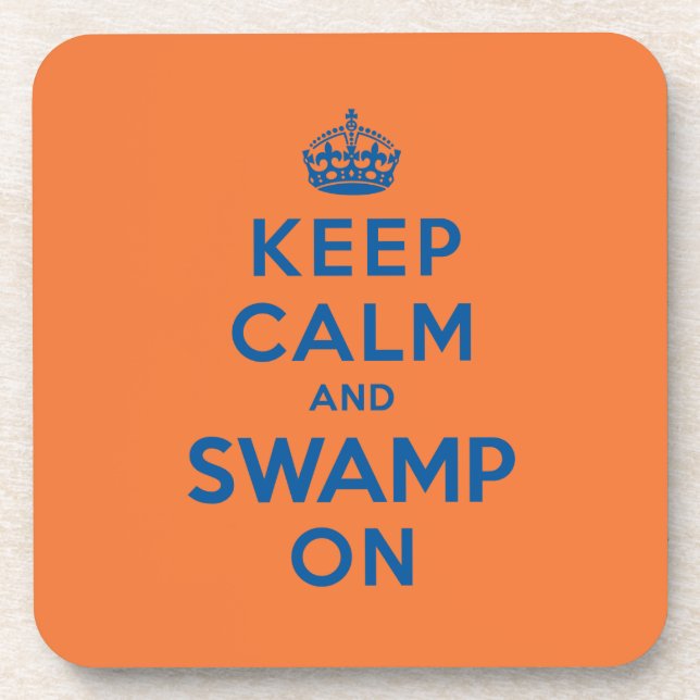 Keep Calm and Swamp On Coaster (Front)
