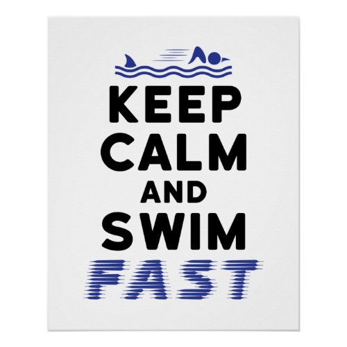 Keep Calm and Swim Fast Funny Shark Fin Poster
