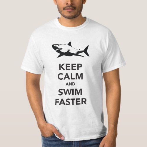 Keep calm and swim faster shark t_shirt