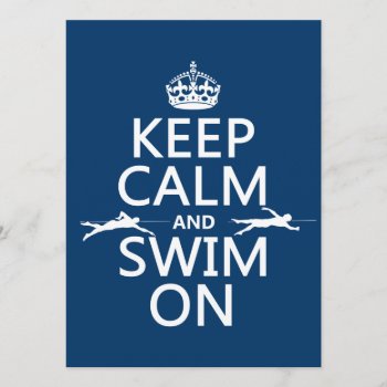 Keep Calm And Swim On (in Any Color) Invitation by keepcalmbax at Zazzle
