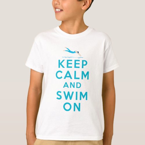 Keep Calm And Swim On T_Shirt