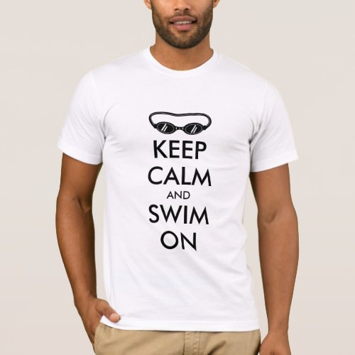 Keep calm and swim on t shirt gift for swimmer