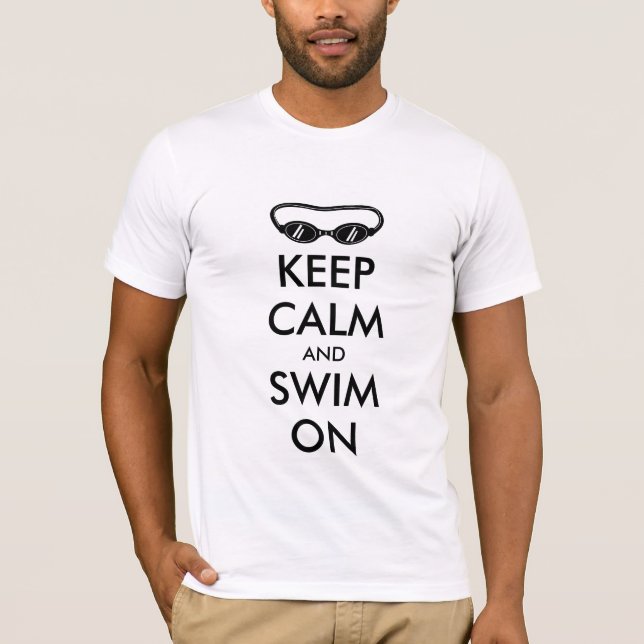 Keep calm and swim on t shirt gift for swimmer (Front)