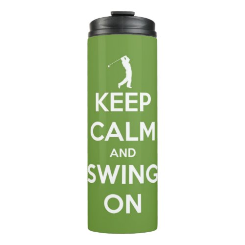 Keep Calm and Swing On Green Personalized Thermal Tumbler