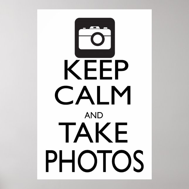 Keep Calm and Take Photos Poster (Front)