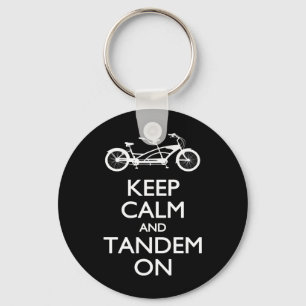 Keep Calm and Tandem On Keychain