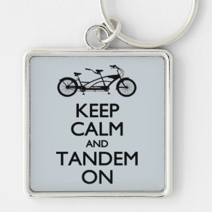 Keep Calm and Tandem On Keychain