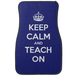 Keep Calm and Teach On Blue Personalized Car Mat