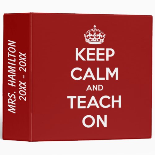 Keep Calm and Teach On Nautical Red Personalized 3 Ring Binder