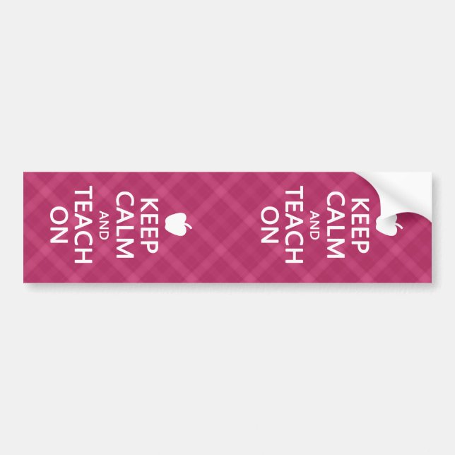 Keep Calm and Teach On, Pink Plaid Bumper Sticker (Front)