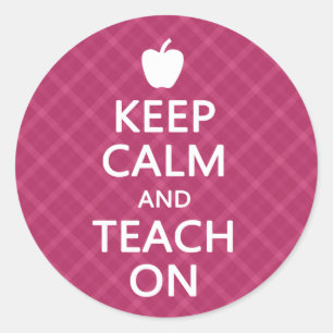 Keep Calm and Teach On, Pink Plaid Classic Round Sticker