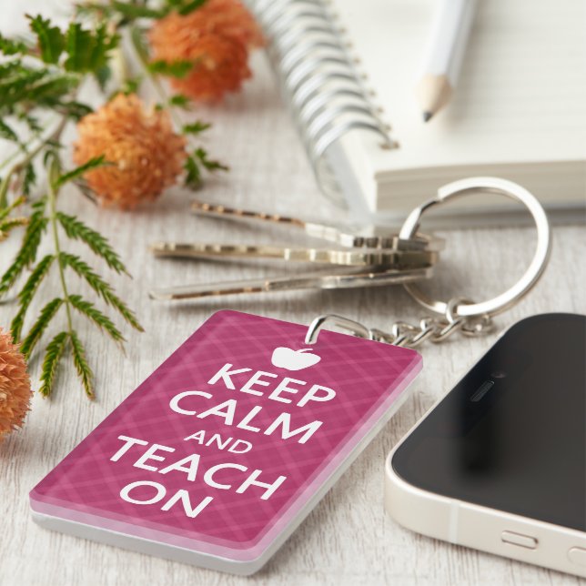 Keep Calm and Teach On, Pink Plaid Keychain (Front Right)
