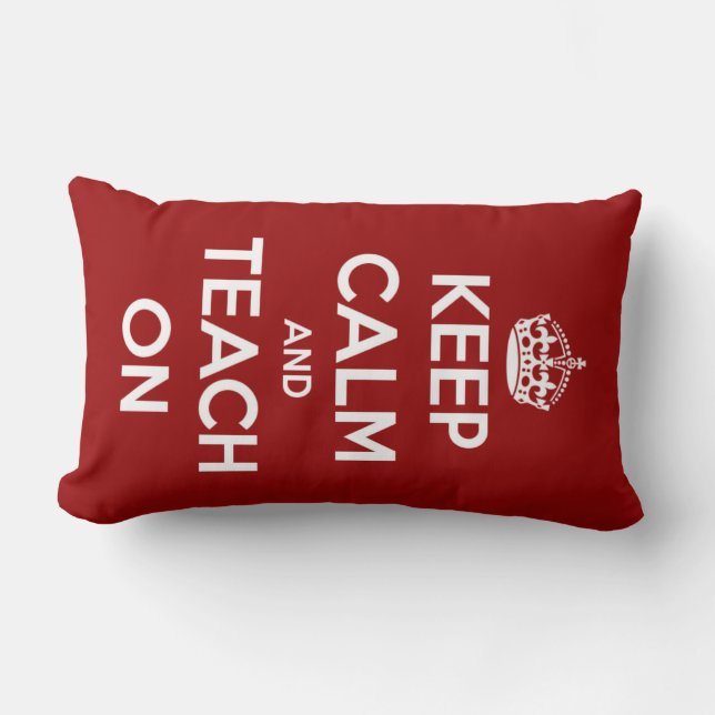 Keep Calm and Teach On Red Lumbar Pillow (Front)