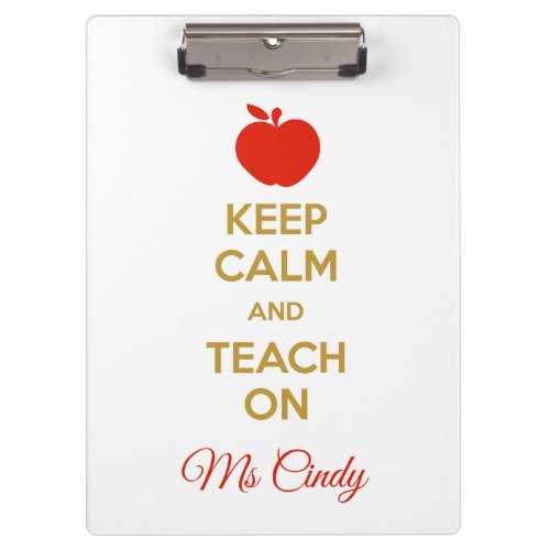 Keep Calm and Teach On Teacher Clipboards