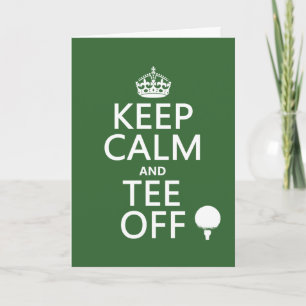 Keep Calm and Tee Off - Golf presents, all colors. Card