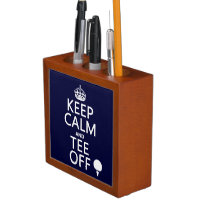 Keep Calm and Tee Off - Golf presents, all colors. Pencil Holder