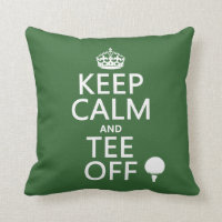 Keep Calm and Tee Off - Golf presents, all colors. Throw Pillow